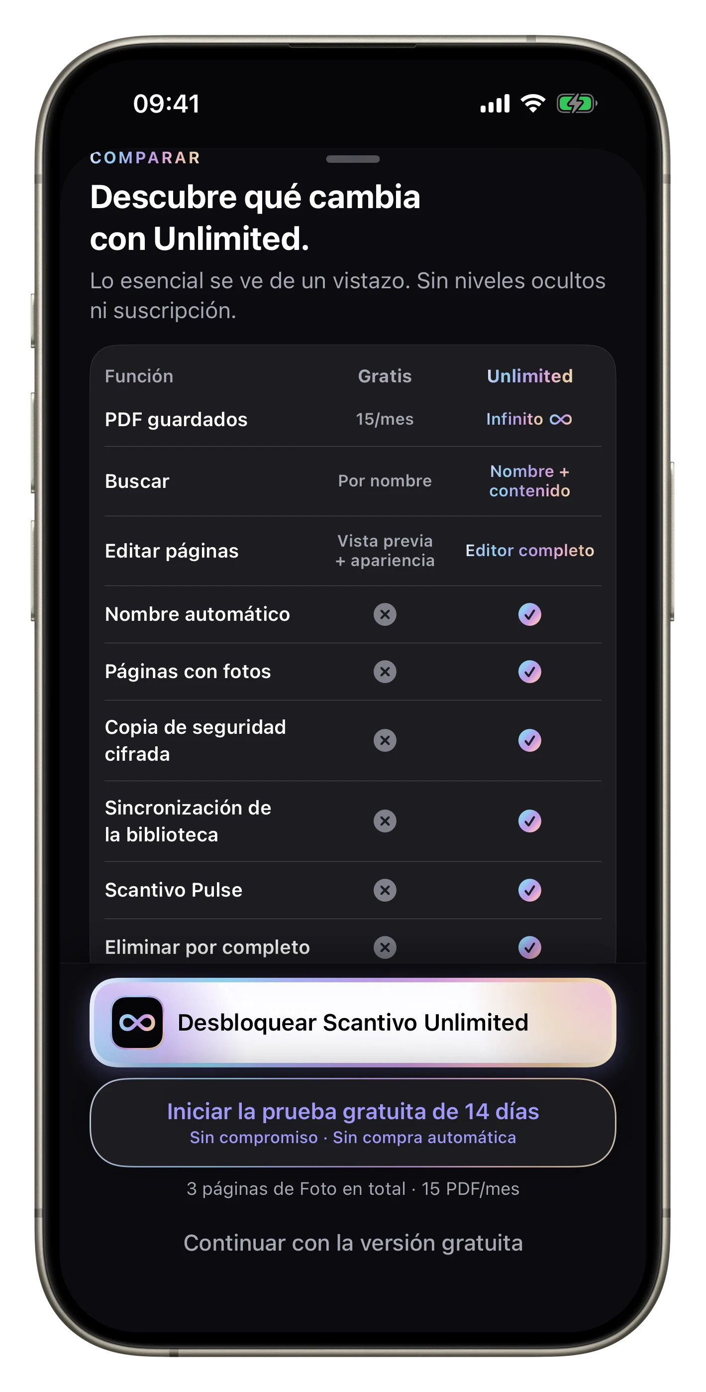 Gratis o Unlimited — Compara las funciones y desbloquea Unlimited con una compra única.