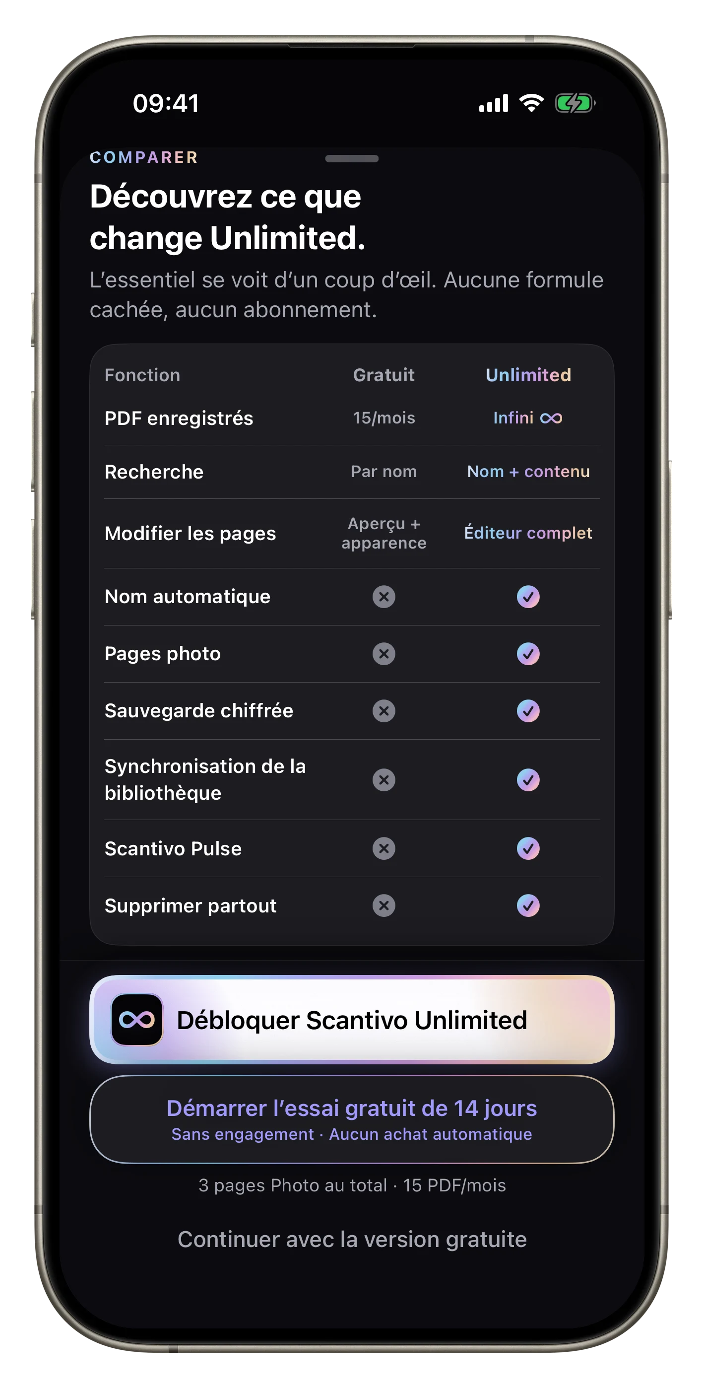 Gratuit ou Unlimited — Comparez clairement les fonctions et débloquez Unlimited par un achat unique.